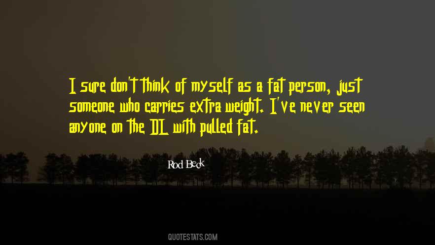 Rod Beck Quotes #1068393 Rod Beck Quotes #1068393