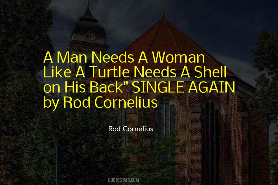 Rod Cornelius Quotes #1278011