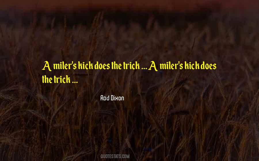 Rod Dixon Quotes #270571 Rod Dixon Quotes #270571