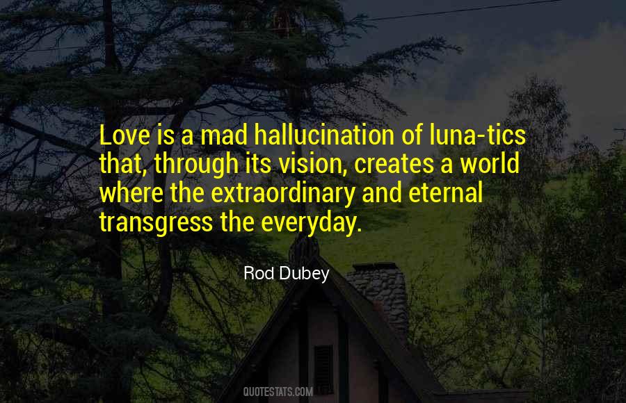 Rod Dubey Quotes #1105155
