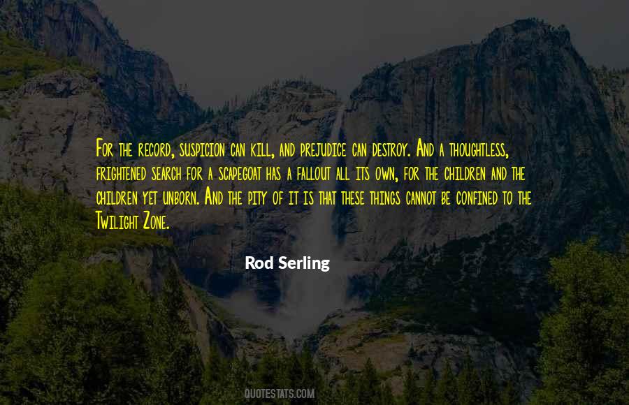 Rod Serling Quotes #100590