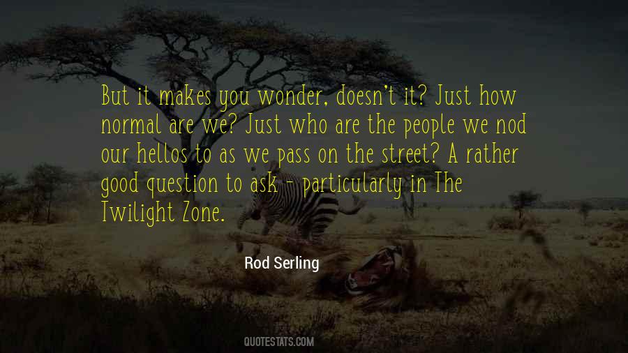 Rod Serling Quotes #957620