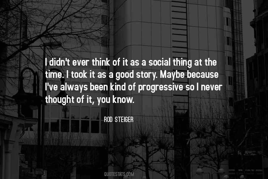 Rod Steiger Quotes #1331346