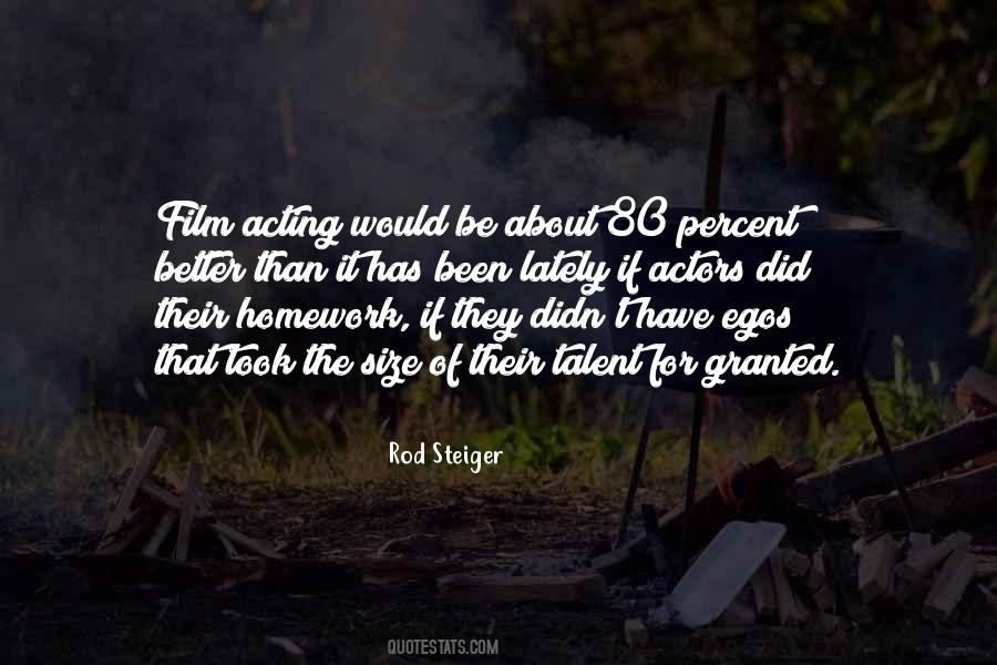 Rod Steiger Quotes #1392020