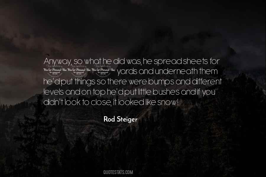 Rod Steiger Quotes #446462