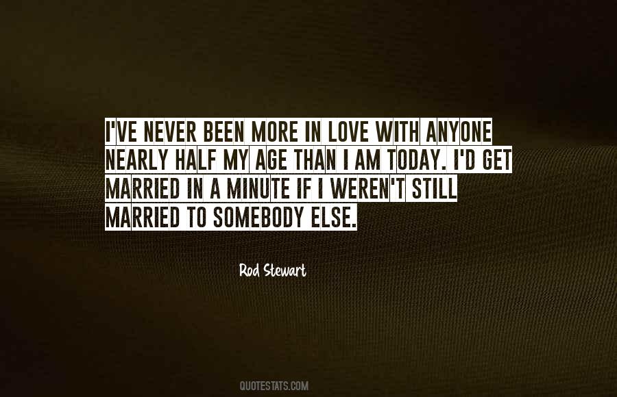 Rod Stewart Quotes #350272