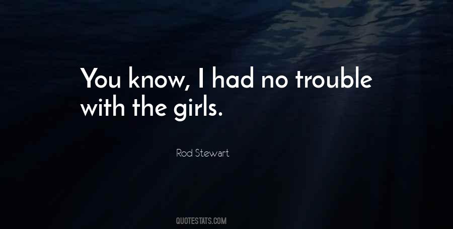 Rod Stewart Quotes #912008