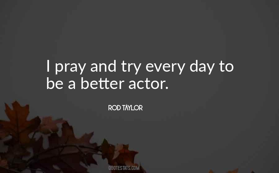 Rod Taylor Quotes #1572512