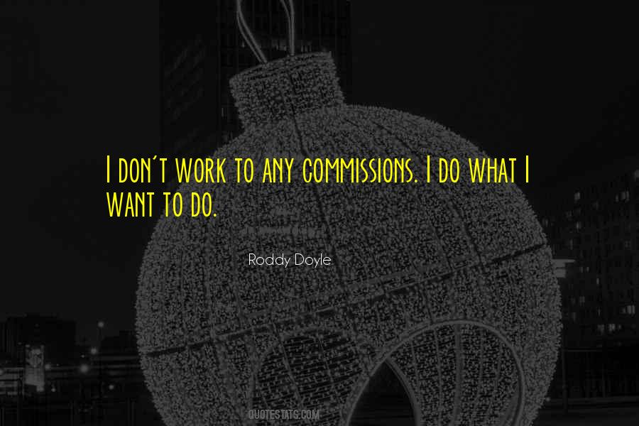 Roddy Doyle Quotes #1457943