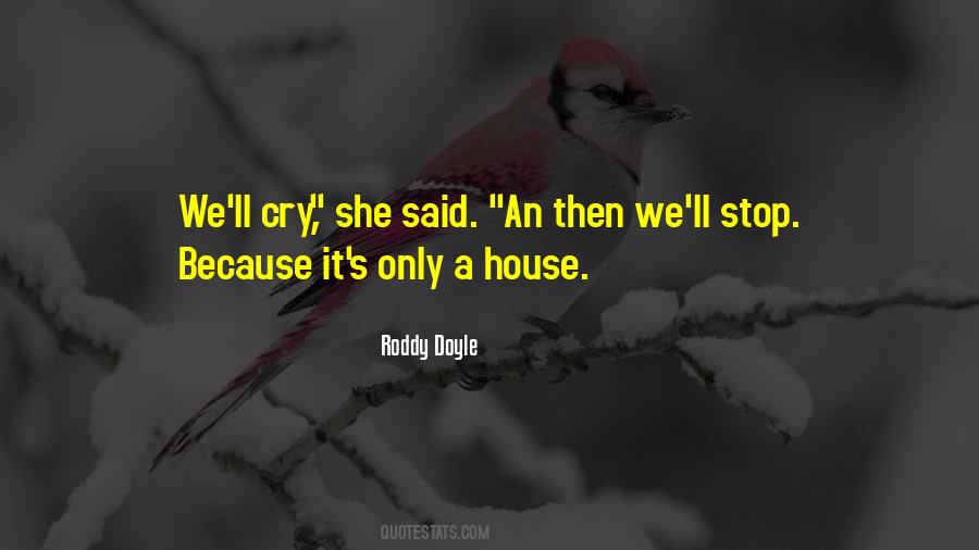 Roddy Doyle Quotes #1787627