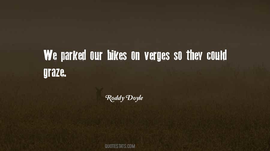 Roddy Doyle Quotes #1878426