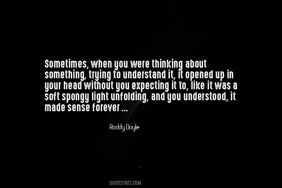 Roddy Doyle Quotes #453608