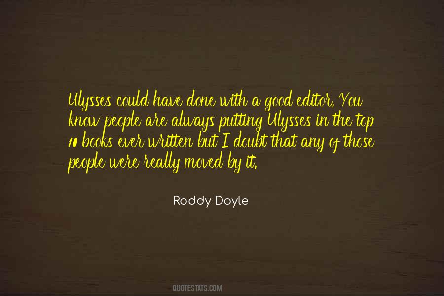 Roddy Doyle Quotes #486031