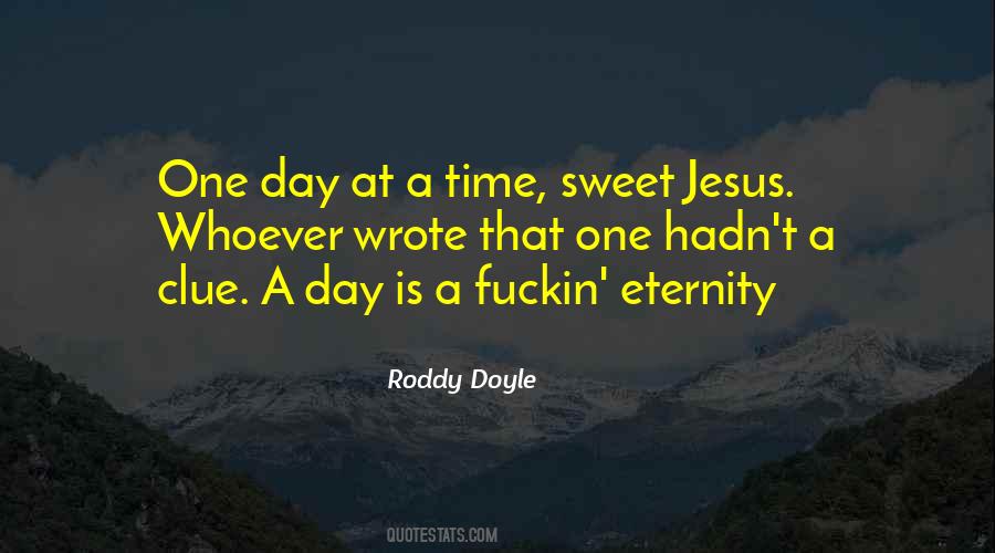Roddy Doyle Quotes #69803