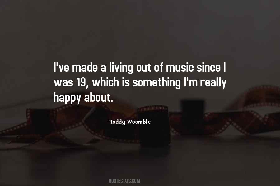 Roddy Woomble Quotes #228620