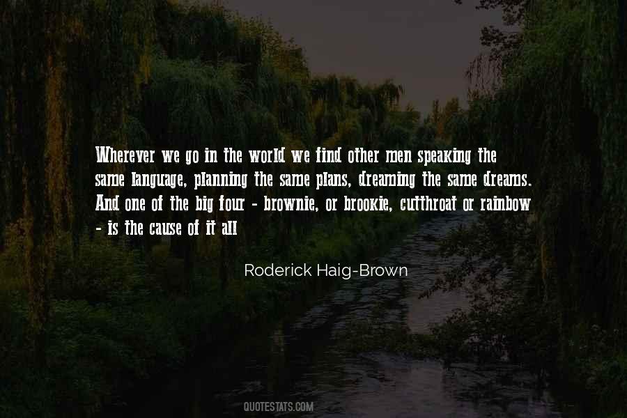 Roderick Haig-Brown Quotes #442874