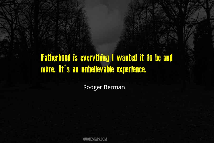 Rodger Berman Quotes #409482