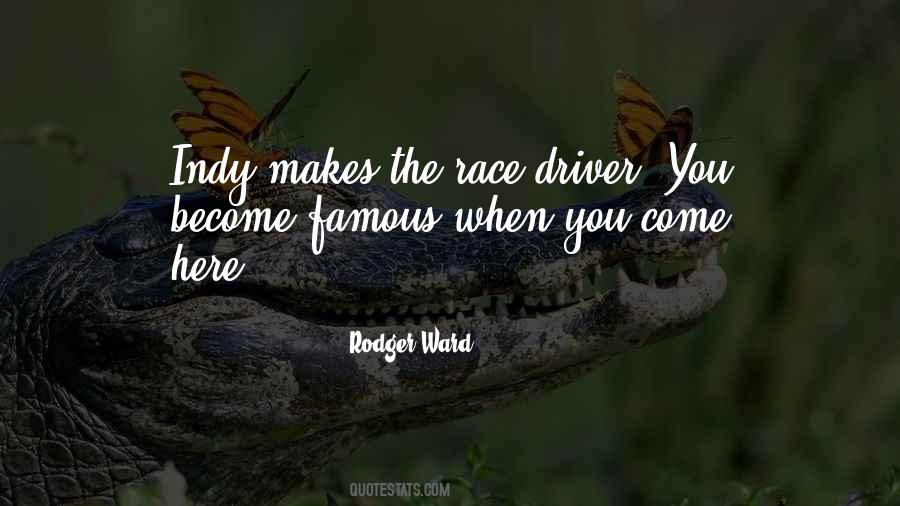 Rodger Ward Quotes #317550 Rodger Ward Quotes #317550