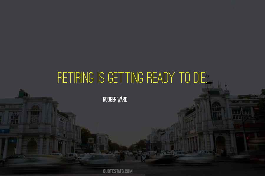 Rodger Ward Quotes #977201 Rodger Ward Quotes #977201