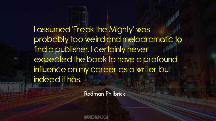 Rodman Philbrick Quotes #391637