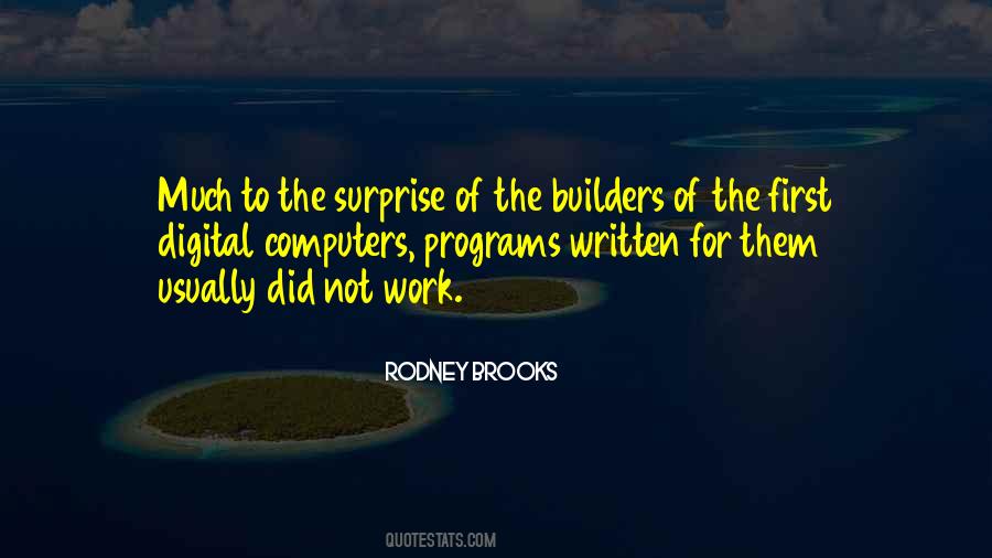 Rodney Brooks Quotes #1486020