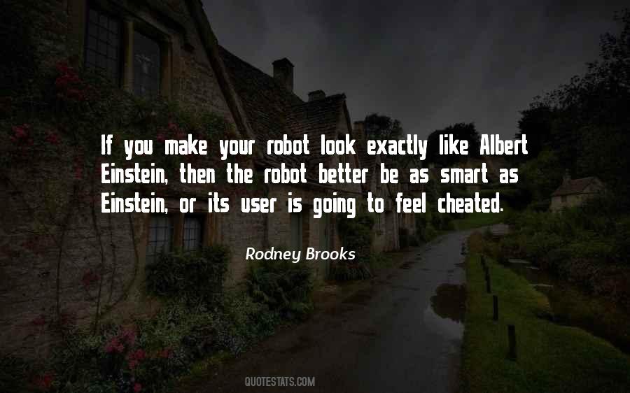 Rodney Brooks Quotes #445797