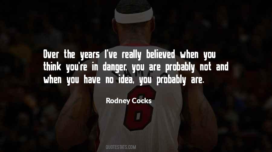 Rodney Cocks Quotes #1772915