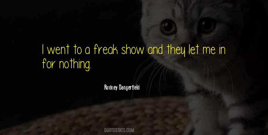 Rodney Dangerfield Quotes #355649