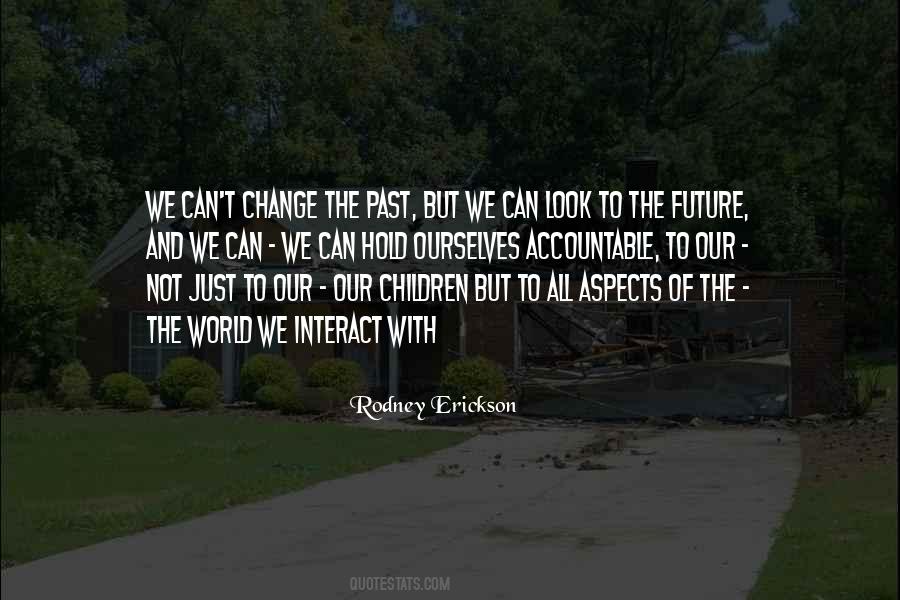 Rodney Erickson Quotes #1290109