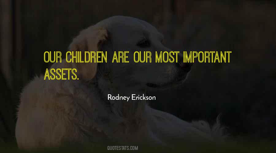 Rodney Erickson Quotes #844740