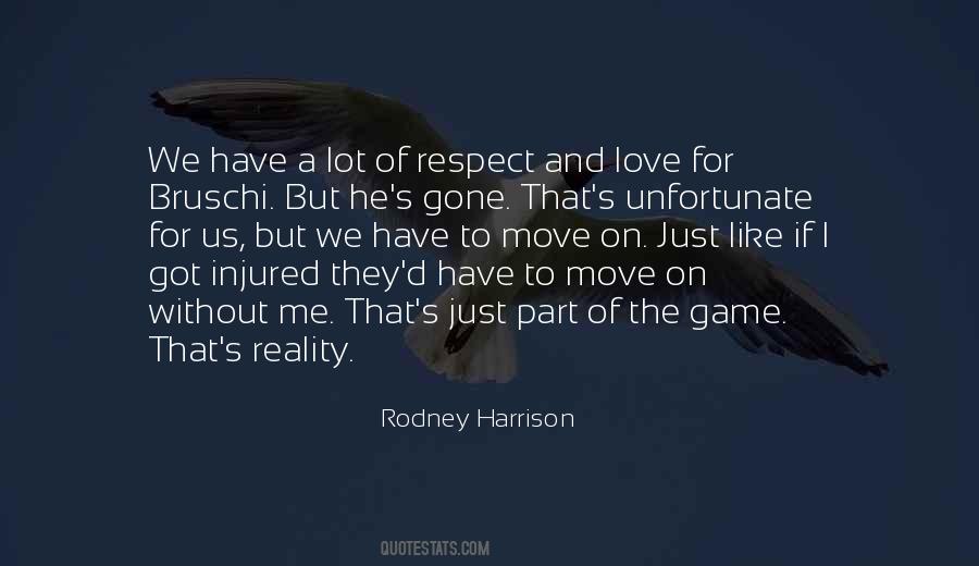Rodney Harrison Quotes #786093