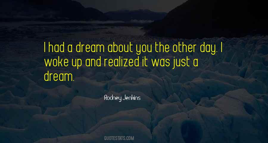 Rodney Jenkins Quotes #1647008