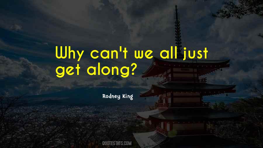 Rodney King Quotes #689695