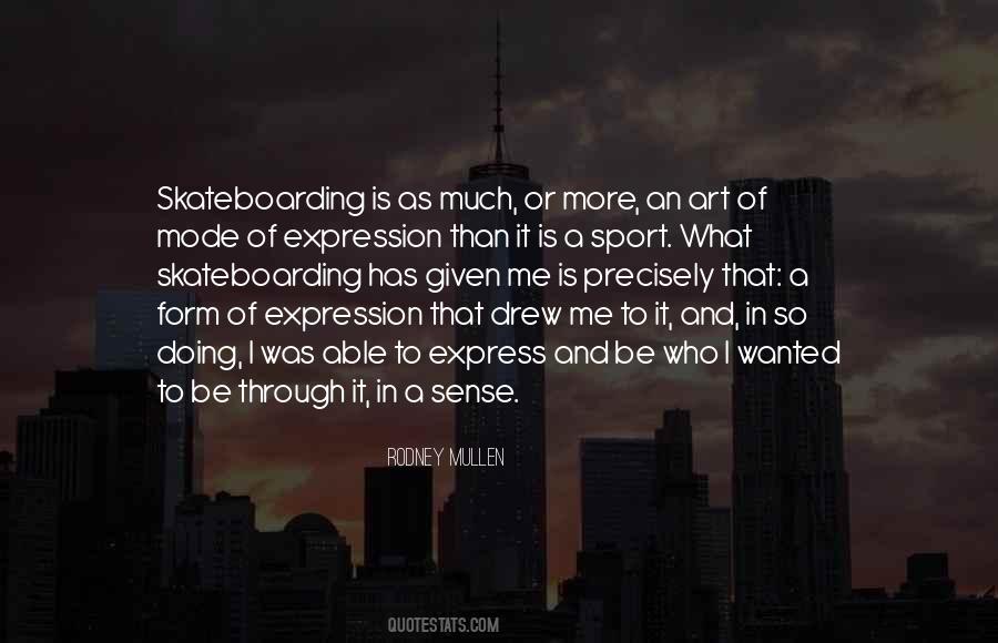 Rodney Mullen Quotes #1150478