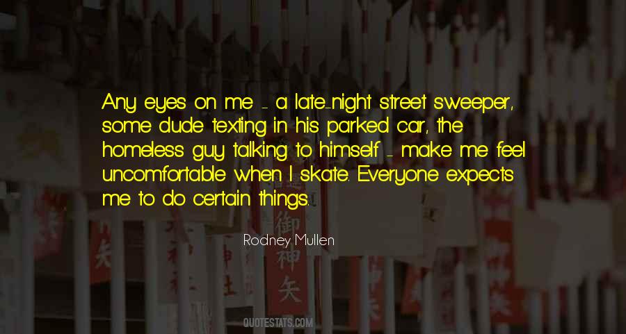 Rodney Mullen Quotes #1857027