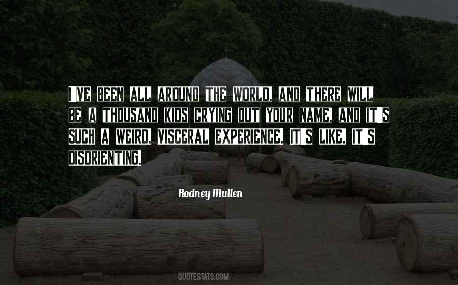 Rodney Mullen Quotes #906854