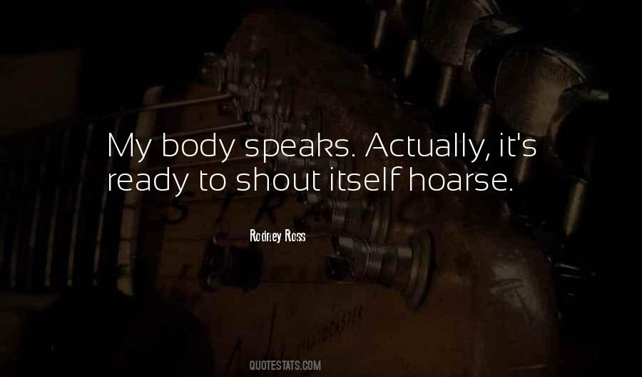 Rodney Ross Quotes #361564