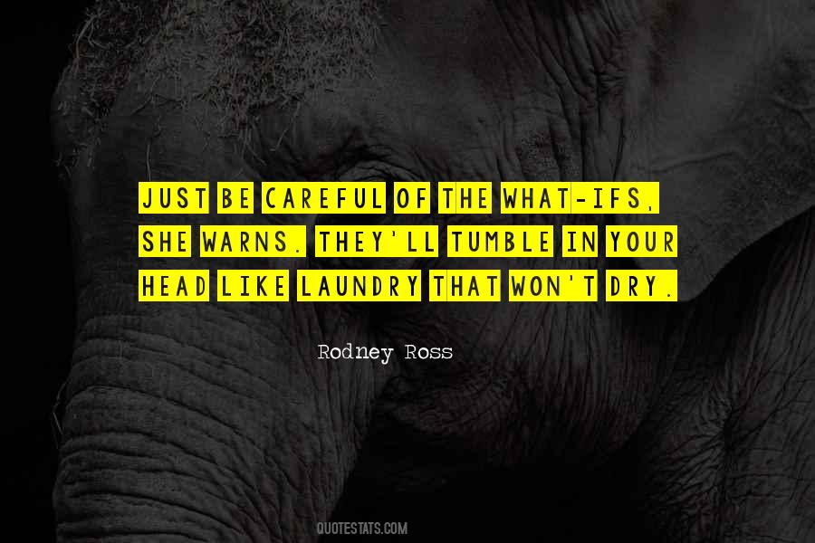 Rodney Ross Quotes #946971 Rodney Ross Quotes #946971