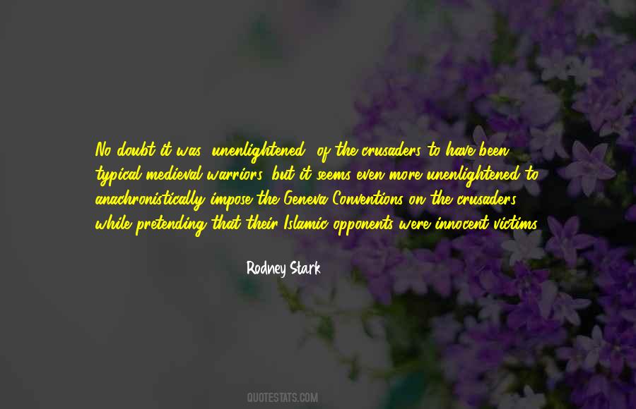 Rodney Stark Quotes #1183102