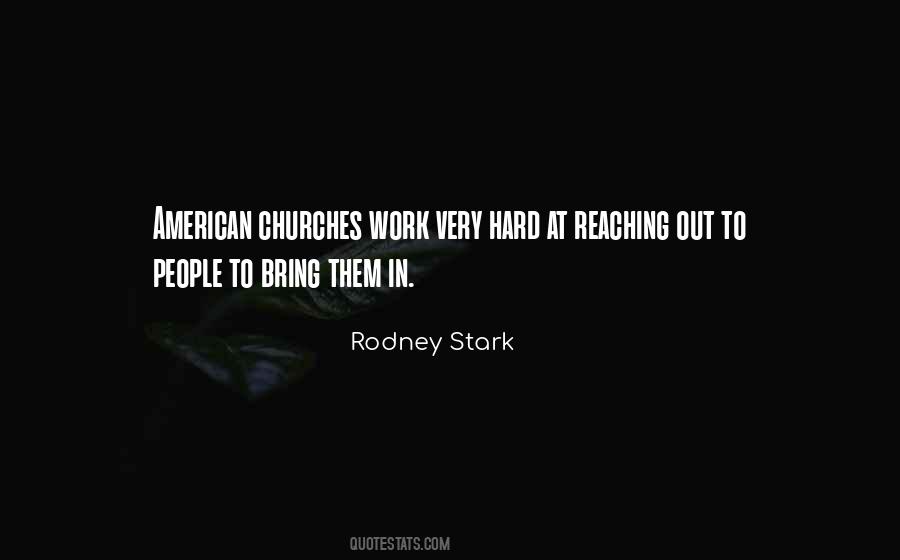 Rodney Stark Quotes #1470291