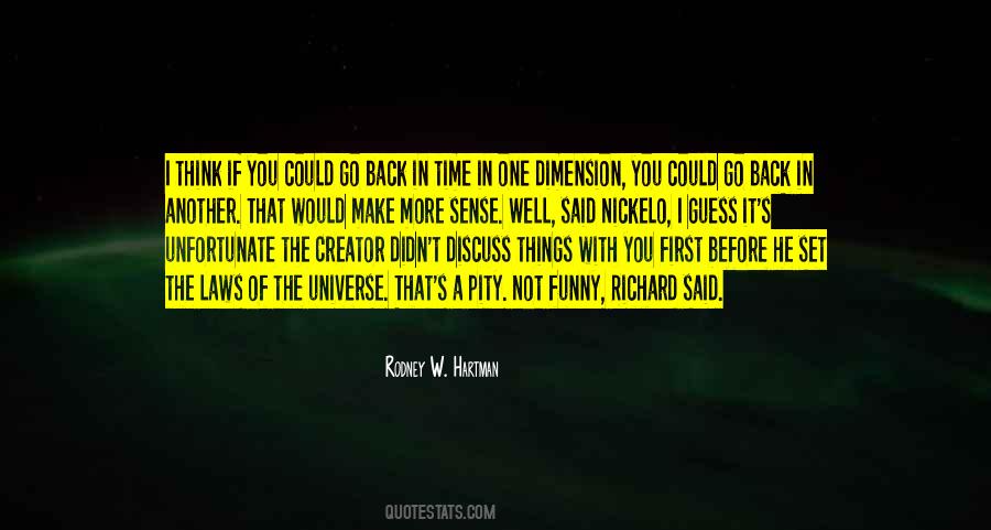 Rodney W. Hartman Quotes #1568978 Rodney W. Hartman Quotes #1568978