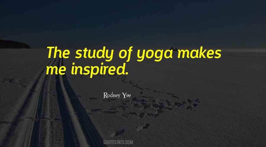 Rodney Yee Quotes #1502270