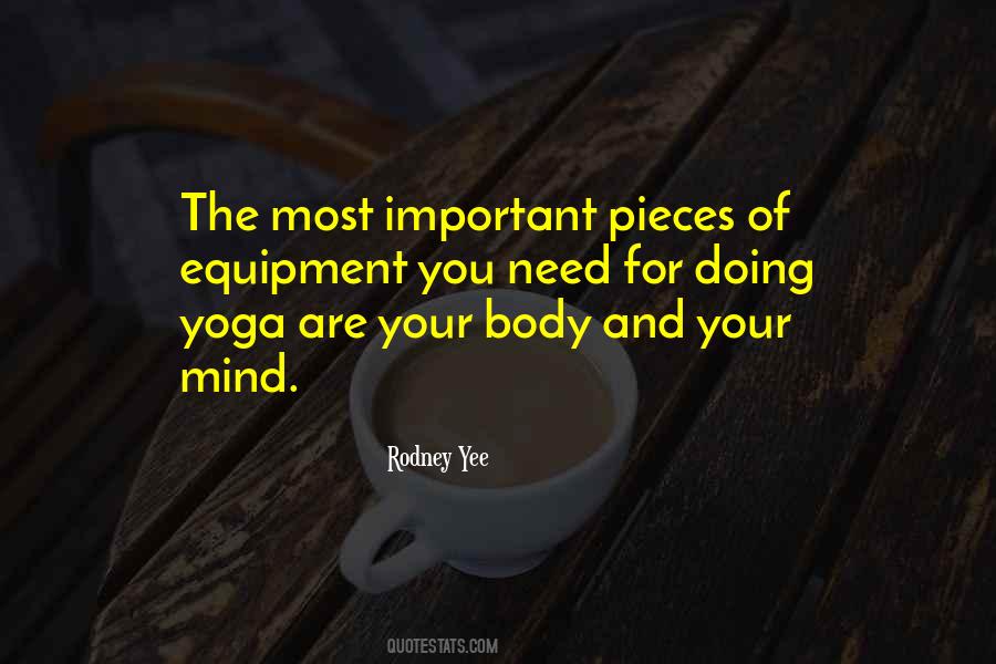 Rodney Yee Quotes #1506124