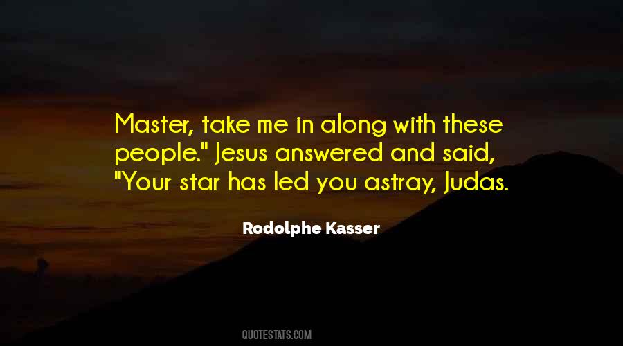 Rodolphe Kasser Quotes #1121936