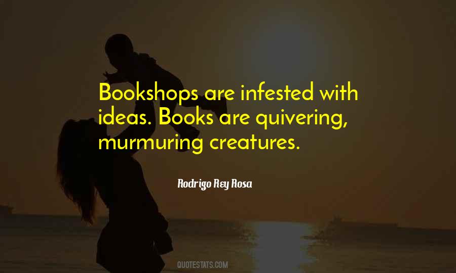 Rodrigo Rey Rosa Quotes #576345 Rodrigo Rey Rosa Quotes #576345