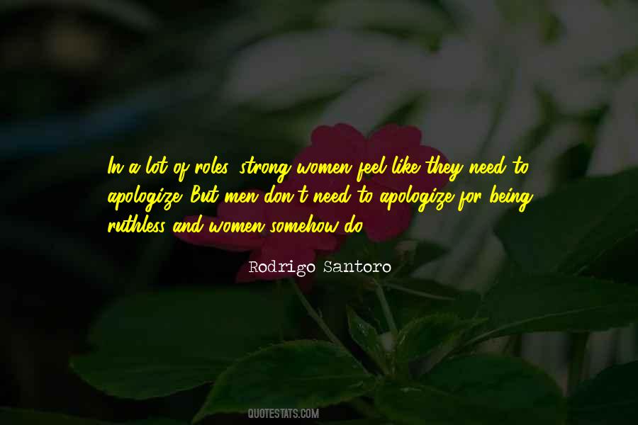 Rodrigo Santoro Quotes #1736786