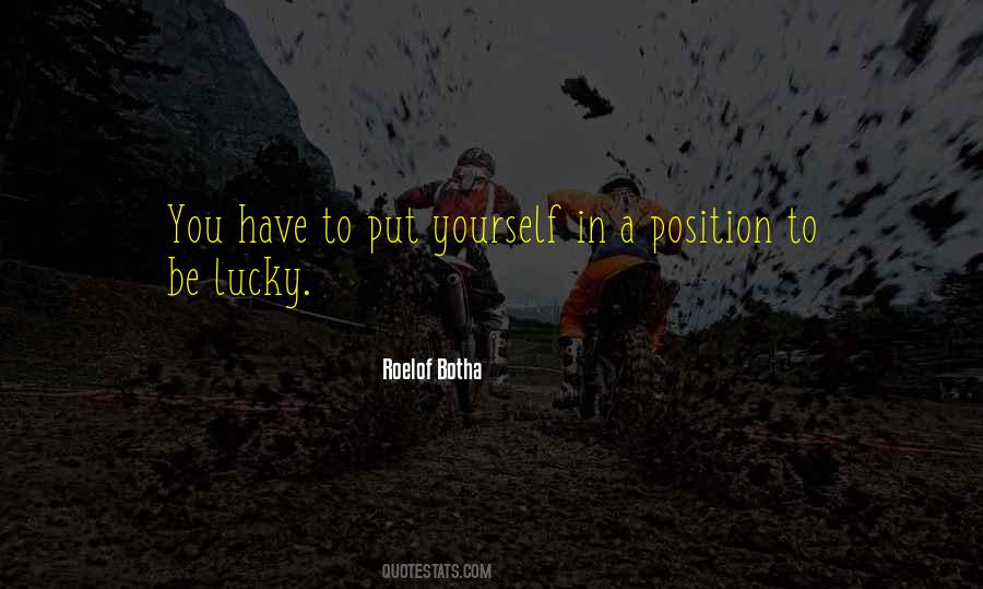 Roelof Botha Quotes #1223734