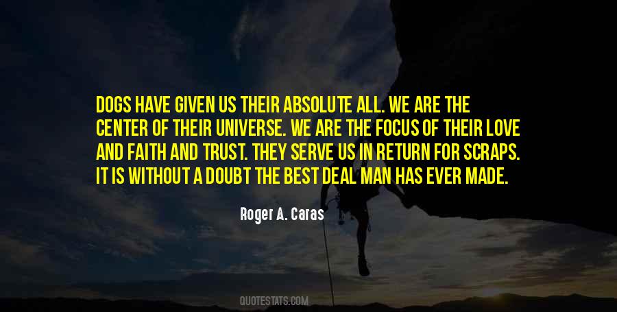 Roger A. Caras Quotes #1803509