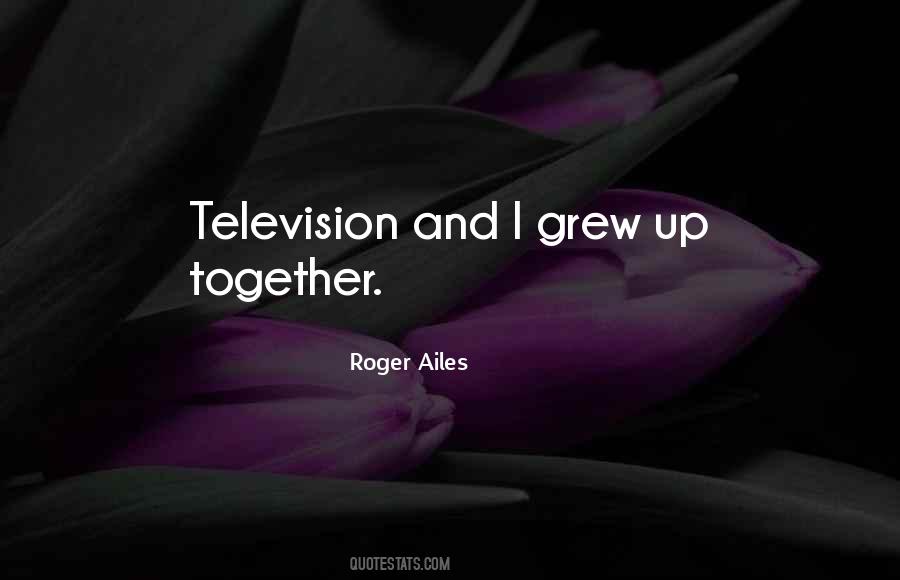 Roger Ailes Quotes #1680252