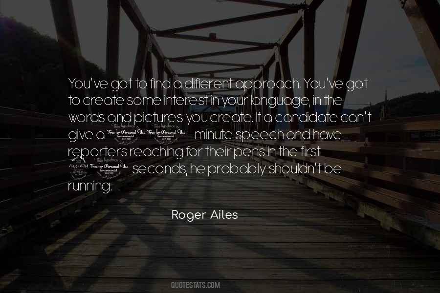 Roger Ailes Quotes #338062